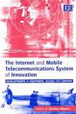 The Internet and Mobile Telecommunications System of Innovation