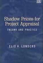 Shadow Prices for Project Appraisal