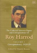 The Collected Interwar Papers and Correspondence of Roy Harrod