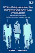 Developments in Organizational Politics