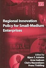 Regional Innovation Policy for Small-Medium Enterprises