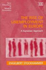 The Rise of Unemployment in Europe
