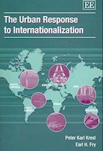 The Urban Response to Internationalization