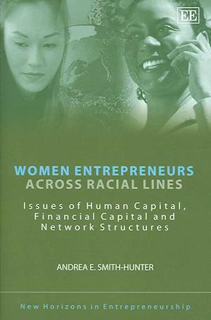 Women Entrepreneurs Across Racial Lines