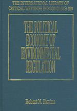 The Political Economy of Environmental Regulation