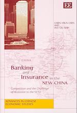 Banking and Insurance in the New China