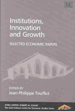 Institutions, Innovation and Growth