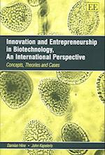 Innovation and Entrepreneurship in Biotechnology, An International Perspective