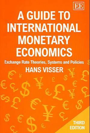 A Guide to International Monetary Economics, Third Edition