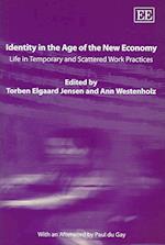Identity in the Age of the New Economy