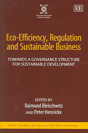 Eco-Efficiency, Regulation and Sustainable Business