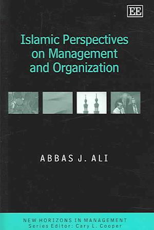Islamic PerspectivEs on Management and Organization
