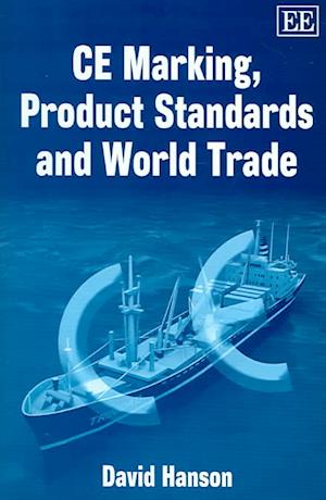 CE Marking, Product Standards and World Trade