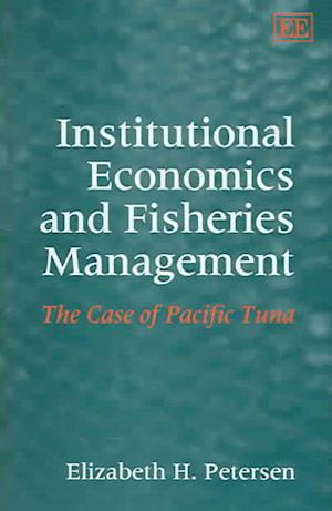 Institutional Economics and Fisheries Management