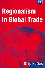 Regionalism in Global Trade