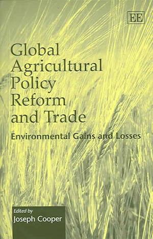 Global Agricultural Policy Reform and Trade