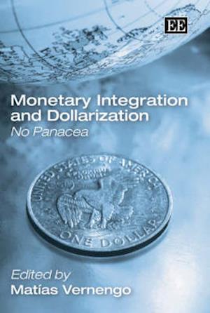Monetary Integration and Dollarization