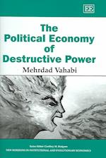 The Political Economy of Destructive Power