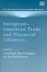 European–American Trade and Financial Alliances