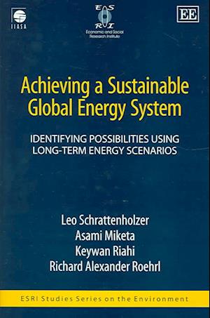 Achieving a Sustainable Global Energy System