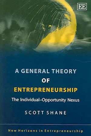 A General Theory of Entrepreneurship