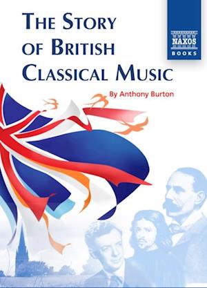 Story of British Classical Music