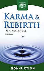 Karma and Rebirth - In a Nutshell