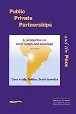 Public Private Partnerships and the Poor - Bolivia Case Study