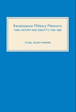 Renaissance Military Memoirs