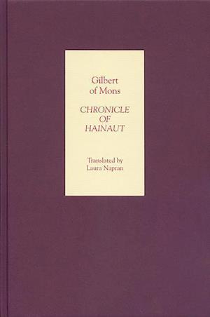 Chronicle of Hainaut by Gilbert of Mons