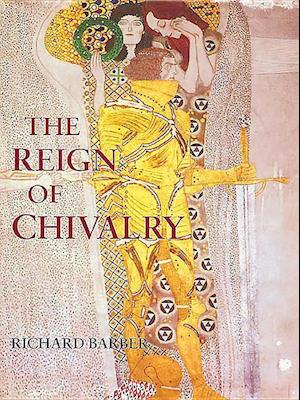 The Reign of Chivalry