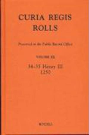 Curia Regis Rolls preserved in the Public Record Office XX [34-35 Henry III] [1250]