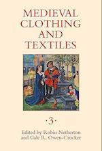 Medieval Clothing and Textiles 3