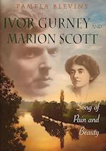 Ivor Gurney and Marion Scott