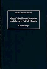 Gildas's De Excidio Britonum and the early British Church