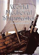 The World of the Medieval Shipmaster