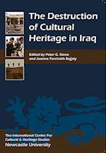 The Destruction of Cultural Heritage in Iraq