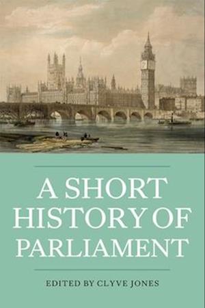 A Short History of Parliament