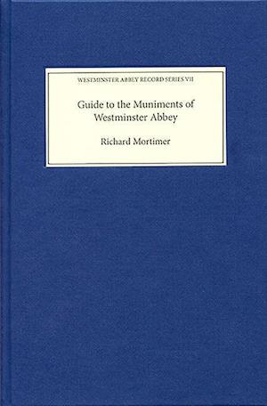 Mortimer, R: Guide to the Muniments of Westminster Abbey