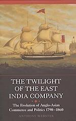 The Twilight of the East India Company