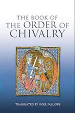 The Book of the Order of Chivalry