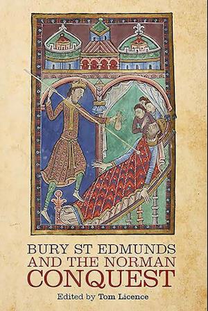 Bury St Edmunds and the Norman Conquest