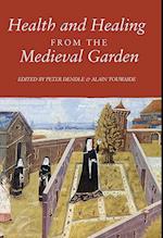 Health and Healing from the Medieval Garden