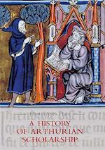 A History of Arthurian Scholarship