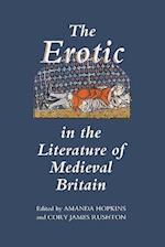 The Erotic in the Literature of Medieval Britain