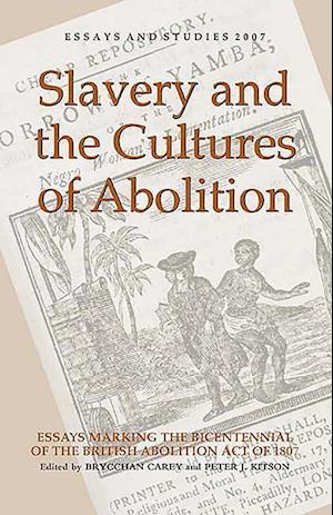 Slavery and the Cultures of Abolition
