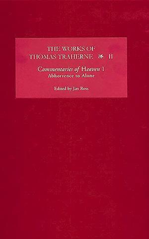 The Works of Thomas Traherne II