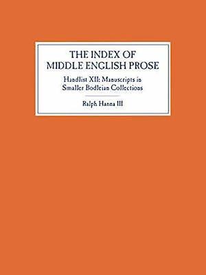 The Index of Middle English Prose, Handlist XII