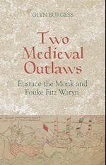 Two Medieval Outlaws