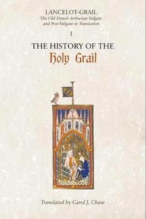 Lancelot-Grail: 1. The History of the Holy Grail